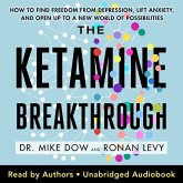 The Ketamine Breakthrough (MP3-Download)
