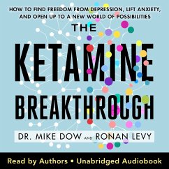 The Ketamine Breakthrough (MP3-Download) - Dow, Dr. Mike; Levy, Ronan