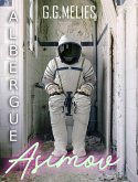 Albergue Asimov (eBook, ePUB) Albergue Asimov (eBook, ePUB)
