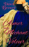 Aimer mon méchant voleur (eBook, ePUB) Aimer mon méchant voleur (eBook, ePUB)