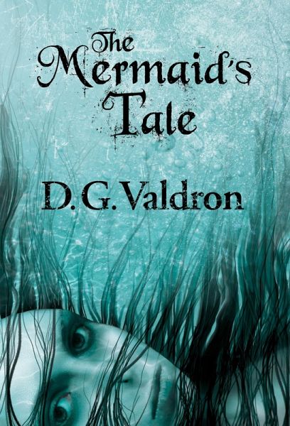 The Mermaid's Tale (eBook, ePUB) The Mermaid's Tale (eBook, ePUB)