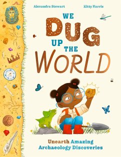 Cover We Dug Up the World (eBook, ePUB)