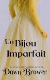 Un Bijou Imparfait (eBook, ePUB)