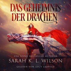 Das Geheimnis der Drachen (Tochter der Drachen 3) - Drachen Hörbuch (MP3-Download) - K. L. Wilson, Sarah; Hörbuch Bestseller; Fantasy Hörbücher