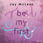 Be My First / First & Forever Bd.1 (MP3-Download)