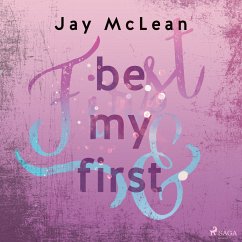 Be My First / First & Forever Bd.1 (MP3-Download) - McLean, Jay