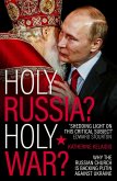 Holy Russia? Holy War? (eBook, ePUB)