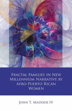 Cover Fractal Families in New Millennium Narrative by Afro-Puerto Rican Women (eBook, PDF)