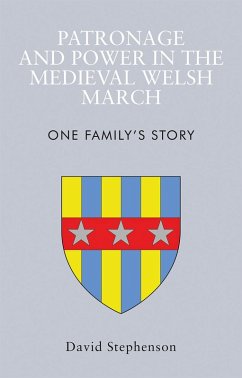 Cover Patronage and Power in the Medieval Welsh March (eBook, PDF)