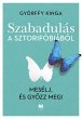 Szabadulás a sztorifóbiából (eBook,... - Bild 1