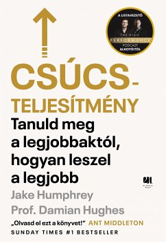 Csúcsteljesitmény (eBook, ePUB) - Humphrey, Jake; Hughes, Prof. Damian