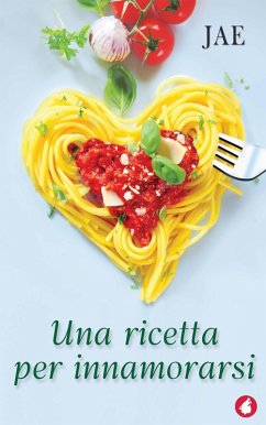 Cover Una ricetta per innamorarsi (eBook, ePUB)
