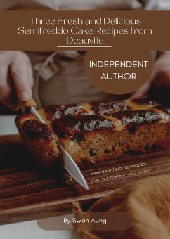 Cover Three Fresh and Delicious Semifreddo Cake Recipes from Deauville (eBook, ePUB)