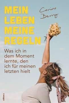 Mein Leben, meine Regeln (eBook, ePUB) - Berry, Carina