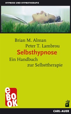 Selbsthypnose (eBook, ePUB) - Alman, Brian M; Lambrou, Peter T