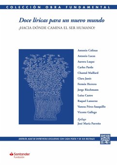 Doce líricas para un nuevo mundo (eBook, ePUB) - Colinas, Antonio; Lucas, Antonio; Luque, Aurora; Pardo, Carlos; Maillard, Chantal; Janés, Clara; Herrero, Fermín; Riechmann, Jorge; Castro, Luisa; Lanseros, Raquel; Pérez-Sauquillo, Vanesa; Gallego, Vicente