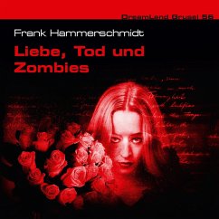 Liebe, Tod und Zombies (MP3-Download) - Hammerschmidt, Frank