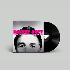 I Thought I Was Better Than You (Lp+Mp3) - Dury,Baxter