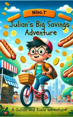 Cover Julian's Big Savings Adventure (Adventures of Julian and Eisla, #2) (eBook, ePUB)