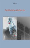Gefährliche Gefährtin (eBook, ePUB)