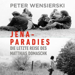 Jena-Paradies (MP3-Download) - Wensierski, Peter