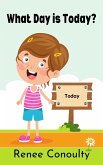 What Day is Today? (Picture Books) (eBook, ePUB)