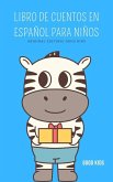 Libro de Cuentos en Español Para Niños (Good Kids, #1) (eBook, ePUB)