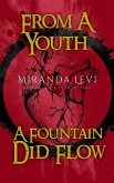 From A Youth A Fountain Did Flow (eBook, ePUB)