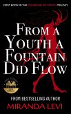From A Youth A Fountain Did Flow (eBook, ePUB)