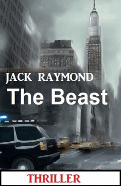 Cover The Beast: Thriller (eBook, ePUB)