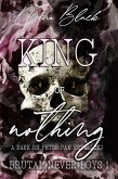 King of Nothing (Brutal Never Boys, #1) (eBook, ePUB)