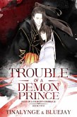 Trouble of a Demon Prince (Rest in a Demon's Embrace, #2) (eBook, ePUB)