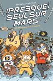 (Presque) seul sur Mars, Tome 02 (eBook, ePUB) (Presque) seul sur Mars, Tome 02 (eBook, ePUB)