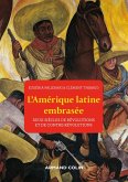 L'Amérique latine embrasée (eBook, ePUB)