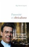 Paternité et cléricalisme (eBook, ePUB) Paternité et cléricalisme (eBook, ePUB)