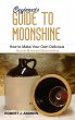 Beginner's Guide to Moonshine (eBook,... - Bild 1