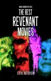 The Best Revenant Movies (2019) (eBook, ePUB)