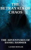 The Betrayals of Chaos (The Magical Intervention Agency, #6) (eBook, ePUB)