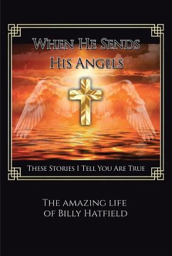 When He sends His Angels (eBook, ePUB) - Hatfield, Billy