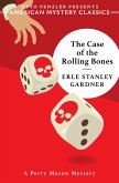 The Case of the Rolling Bones: A Perry Mason Mystery (An American Mystery Classic) (eBook, ePUB)