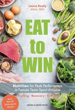 Eat to Win (eBook, ePUB) - Kealy, Laura