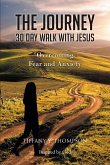 The Journey: 30 Day Walk with Jesus (eBook, ePUB)