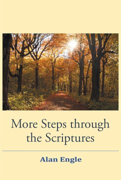 More Steps through the Scriptures (eBook, ePUB) - Engle, Alan