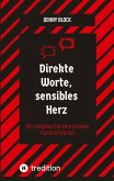 Direkte Worte, sensibles Herz