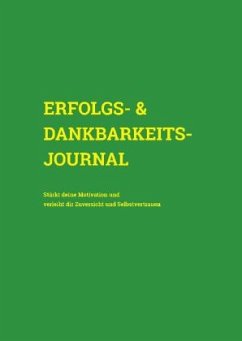 Erfolgs- & Dankbarkeits-Journal - Sonnweber, Isabella Maria Theresia