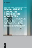 Sexualisierte Gewalt in kirchlichen Kontexten   Sexual Violence in the Context of the Church