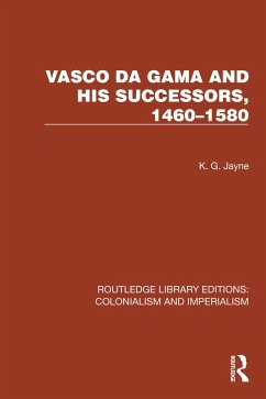 Vasco da Gama and his Successors, 1460-1580 (eBook, ePUB) - Jayne, K. G.