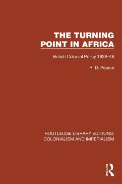 Turning Point in Africa (eBook, ePUB) - Pearce, R. D.