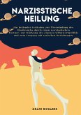 Narzisstische Heilung Narzisstische Heilung