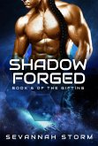 Shadow Forged (The Gifting Series, #6) (eBook, ePUB)